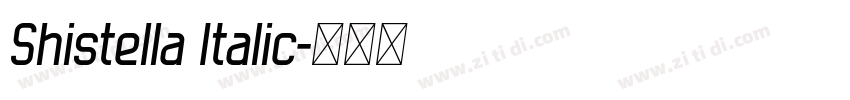 Shistella Italic字体转换